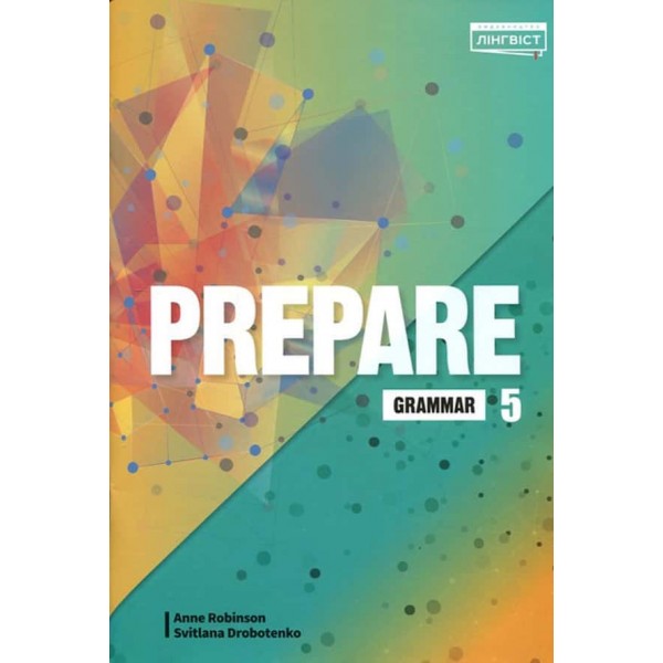 Prepare. Grammar. Англійська мова. Збірник вправ з граматики. 5 клас (до підр. Дж.Коста, Мелані Вільямс)